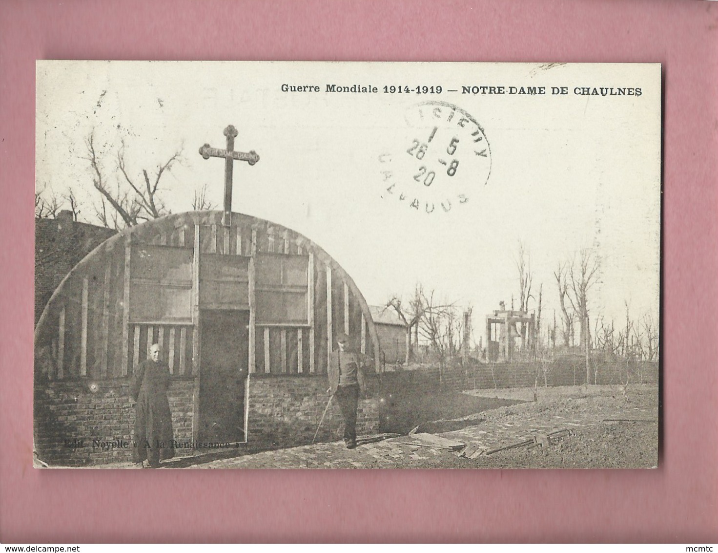 CPA  -  Guerre Mondiale 1914-1919 - Notre Dame De Chaulnes  -(baraquement Provisoire ) - Chaulnes