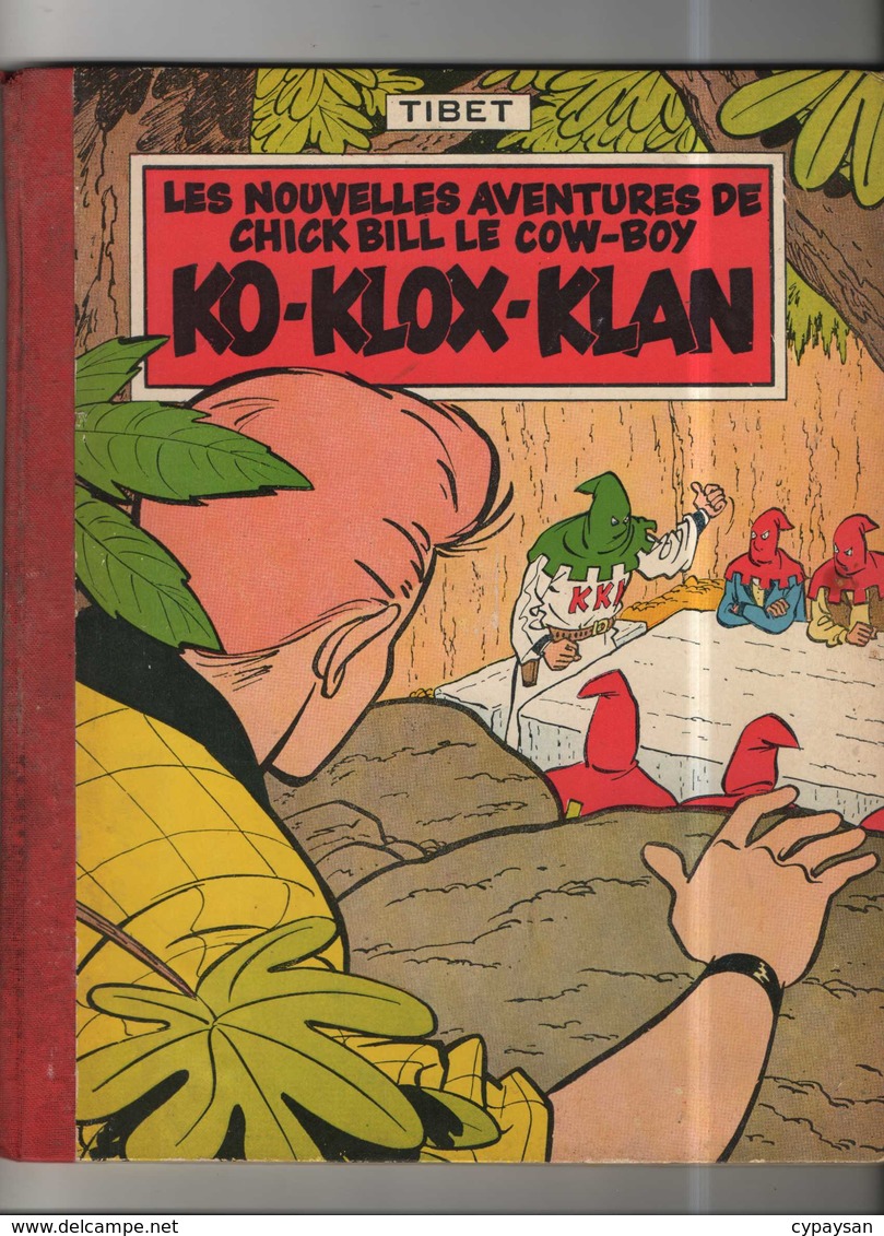 Chick Bill T 07 Ko-Klox-Klan  RARE EO BE  LOMBARD  01/1957 Tibet   (BI2) - Chick Bill
