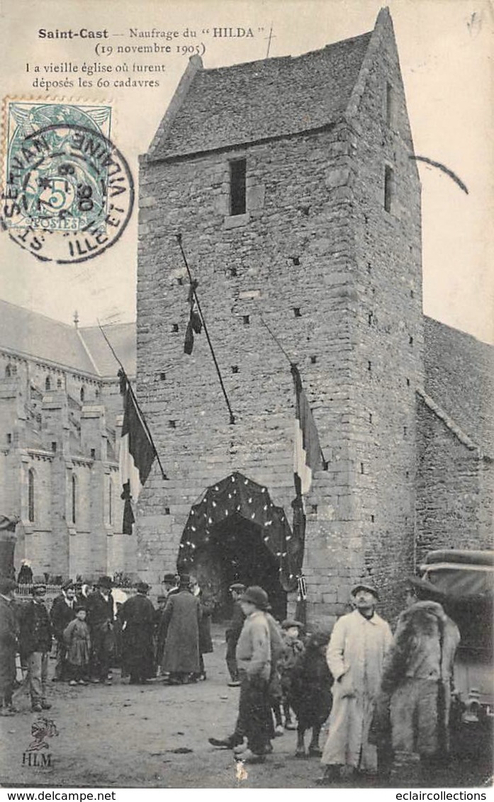 Saint-Cast-le-Guildo          22    Naufrage Du Hilda . Eglise Ou Furent Déposés Les 60 Cadavres   (Déchirure Voir Scan) - Saint-Cast-le-Guildo