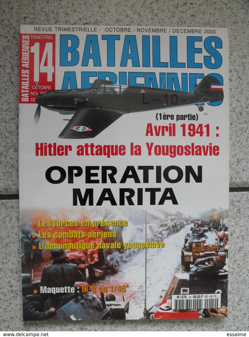 Batailles Aériennes N° 14. 2000. Hitler Yougoslavie Avril 1941 Opération Marita. Aviation Avion Guerre - Luftfahrt & Flugwesen