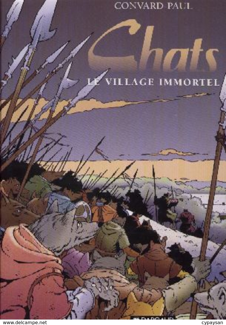 Chats T 04 Le Village Immortel  EO TBE DARGAUD  03/1998 Convard Paul  (BI2) - Chats