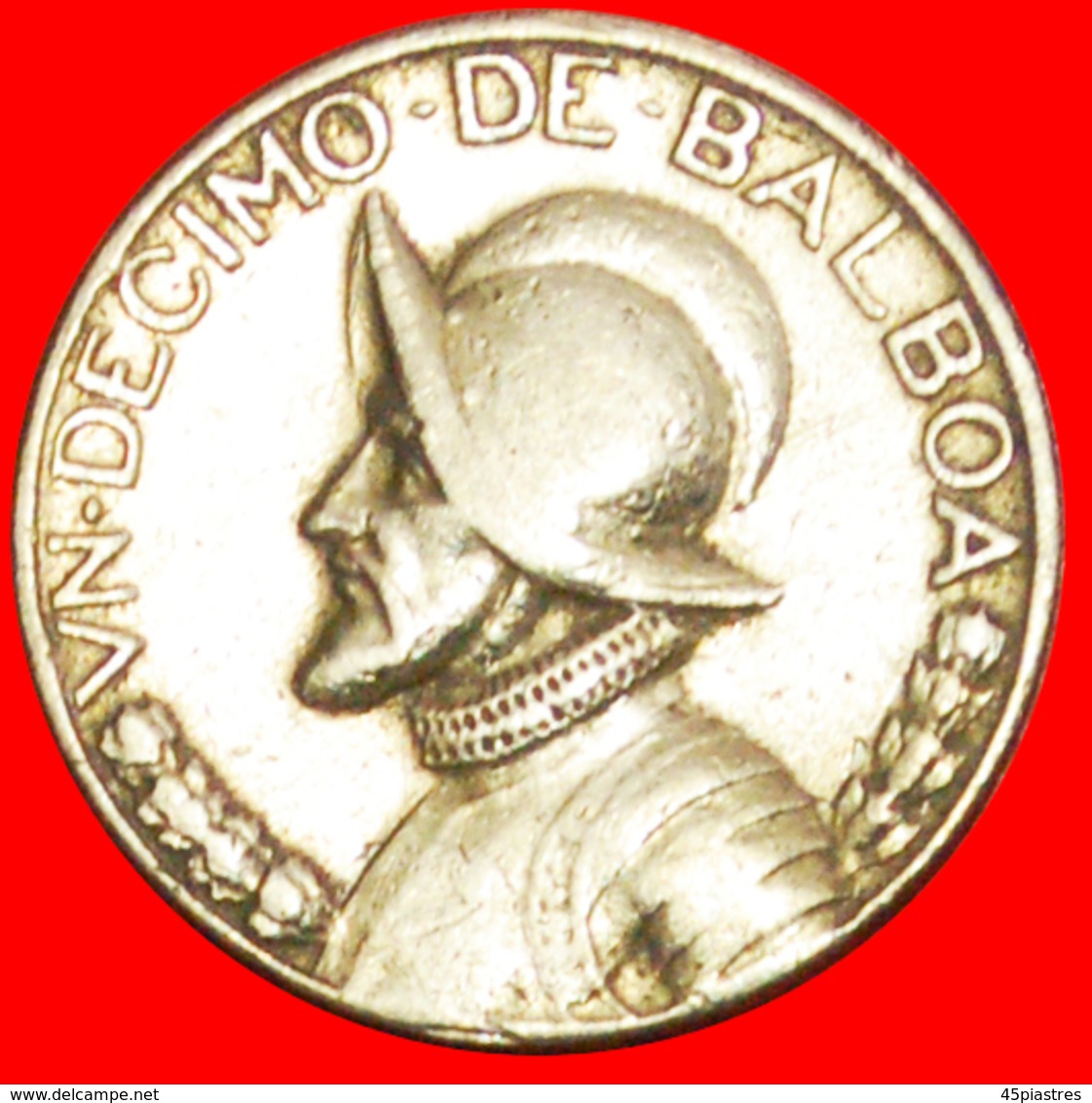 + USA: PANAMA ★ 1/10 BALBOA 1982! Vasco Nunez De Balboa (1475-1519) LOW START ★ NO RESERVE! - Panama