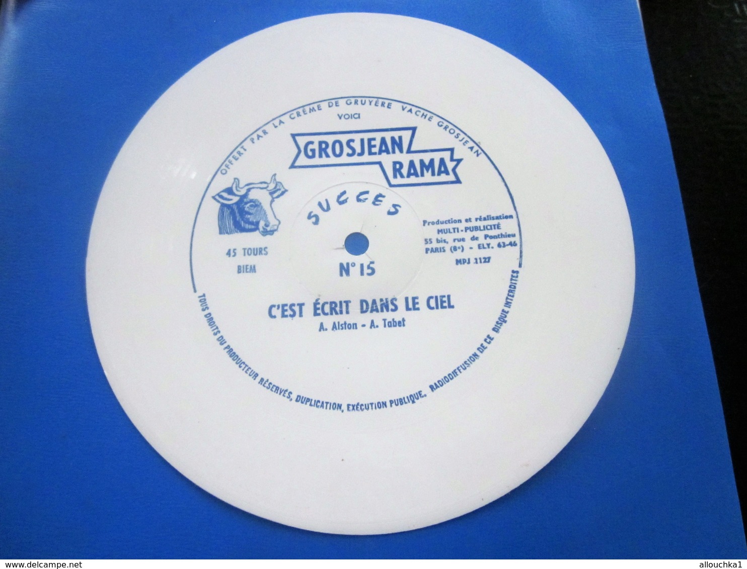 C'EST ECRIT DANS LE CIEL☛Fromage De Gruyère La Vache Grosjean Disque Vinyle Souple 45T Publicitaire Flexi-MUSIQUE COLLEC - Collectors