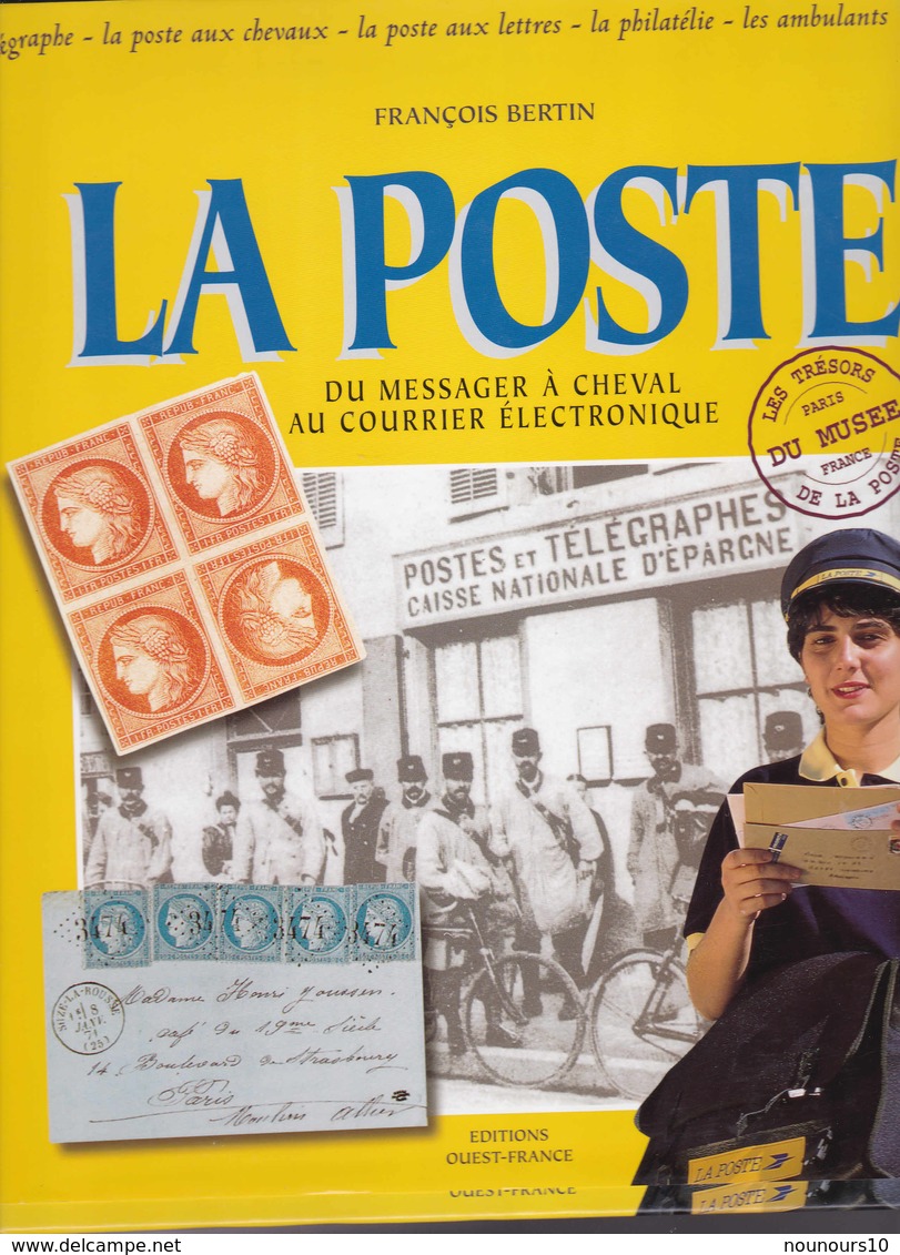 La Poste Du Messager à Cheval Au Courrier Electronique - Administrations Postales