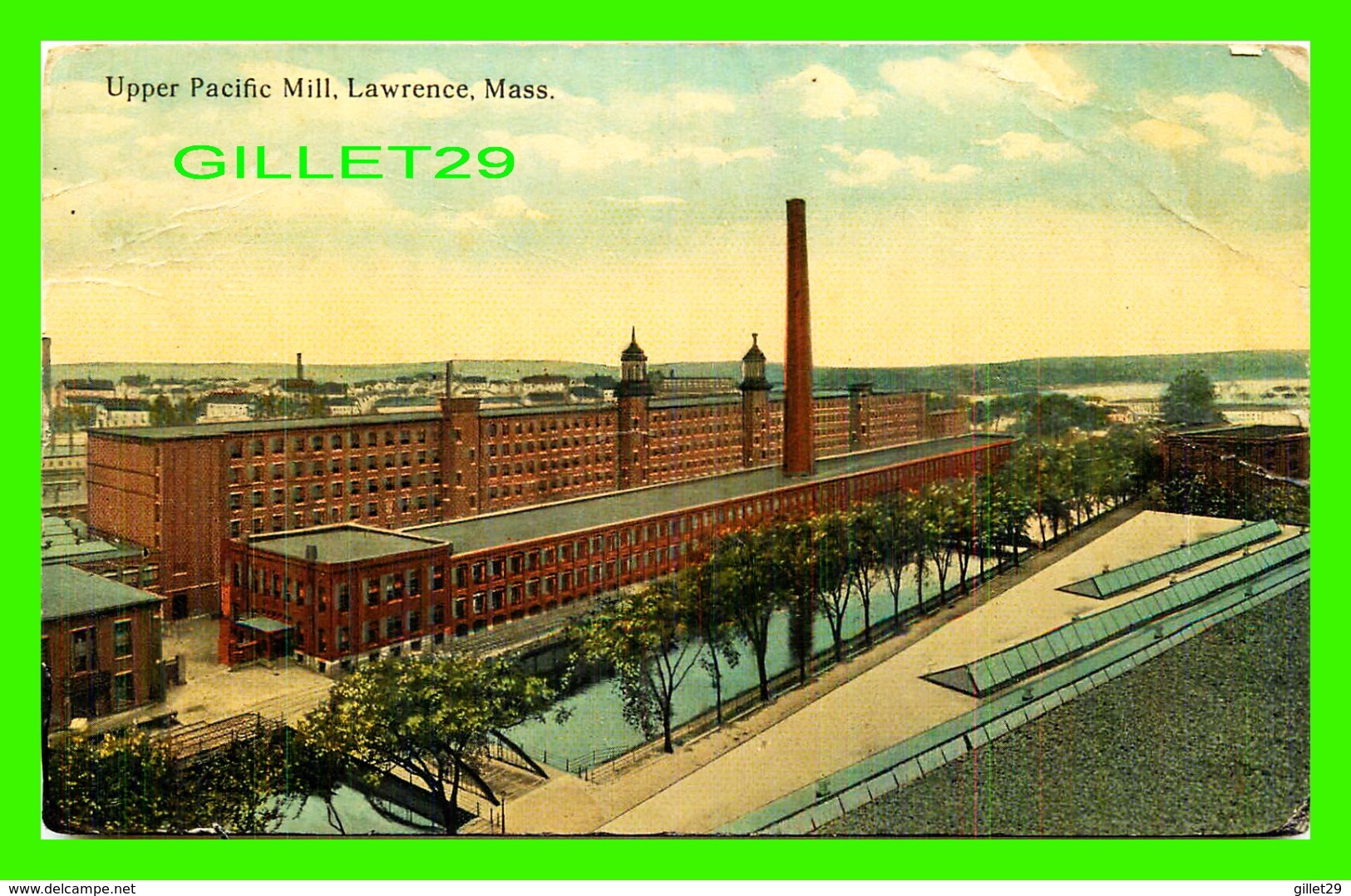 LAWRENCE, MA - UPPER PACIFIC MILL - TRAVEL IN 1919 - PUB. BY EVE SMITH - - Lawrence