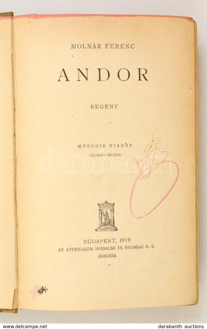 Molnár Ferenc: Andor. Bp.,1918, Athenaeum. Második Kiadás. Félvászon-kötés, Kopott, Kissé Sérült Borítóval. - Non Classés