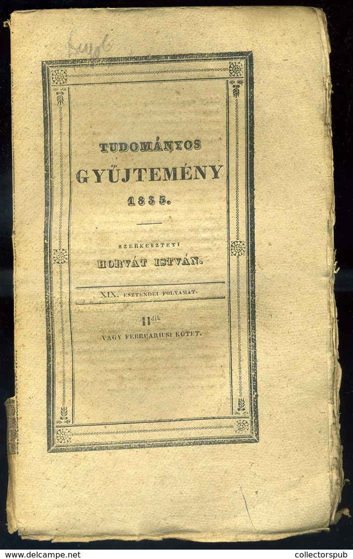 TUDOMÁNYOS GYŰJTEMÉNY 1817-36. 8 Db. Vegyes Kötet , (némelyiken érvénytelenített Könyvtári Bélyegzés)  /  SCIENTIFIC COL - Zonder Classificatie