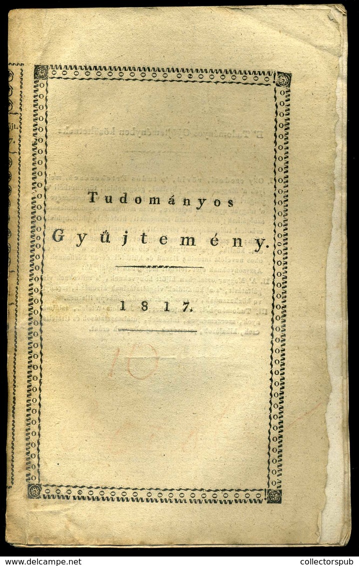 TUDOMÁNYOS GYŰJTEMÉNY 1817-36. 8 Db. Vegyes Kötet , (némelyiken érvénytelenített Könyvtári Bélyegzés)  /  SCIENTIFIC COL - Zonder Classificatie