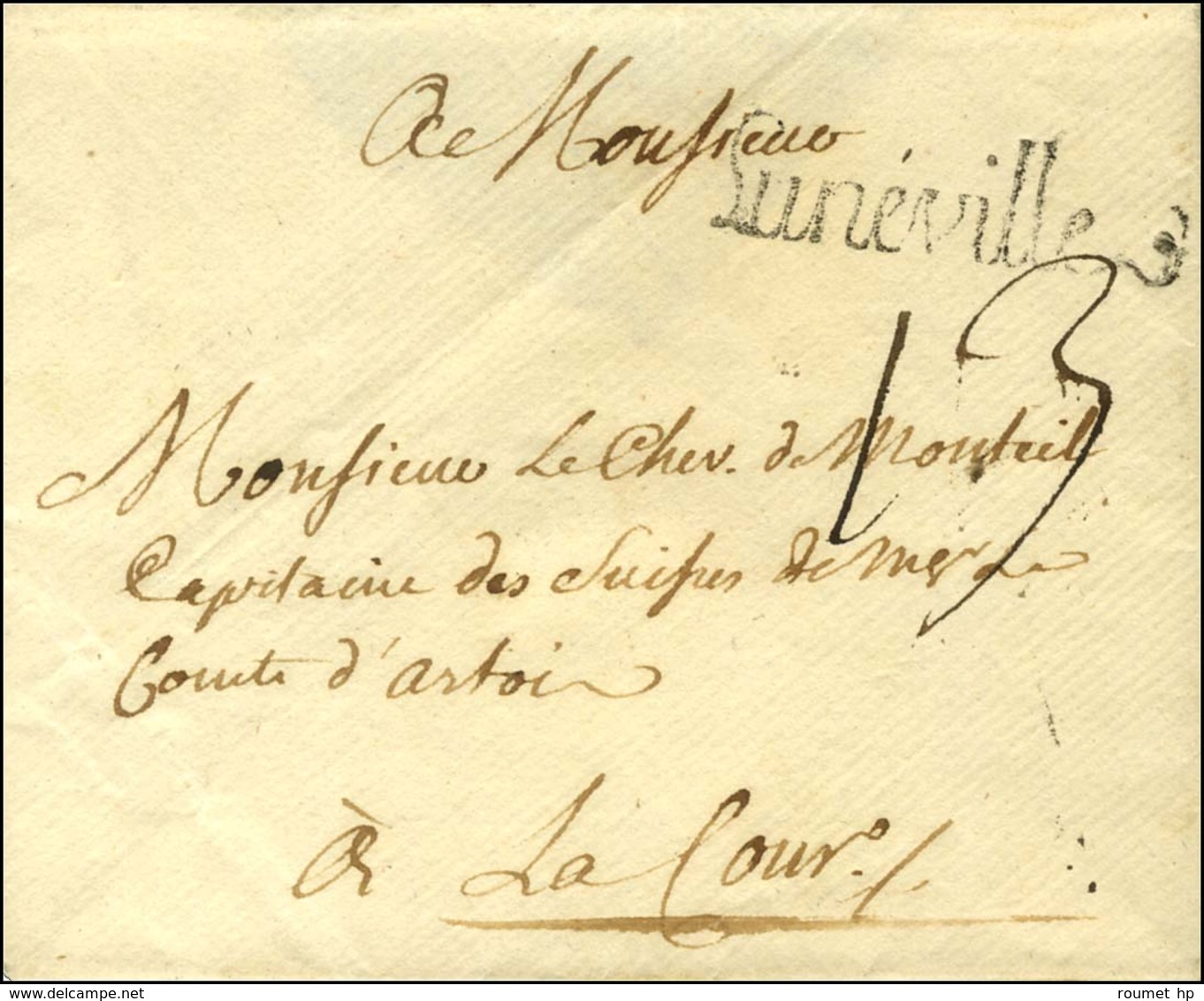 Lunéville (L N° 3) Sur Enveloppe Avec Texte Daté Le 6 Août 1774 Adressée En Courrier Extraordinaire '' à La Cour '' à Ve - 1701-1800: Vorläufer XVIII