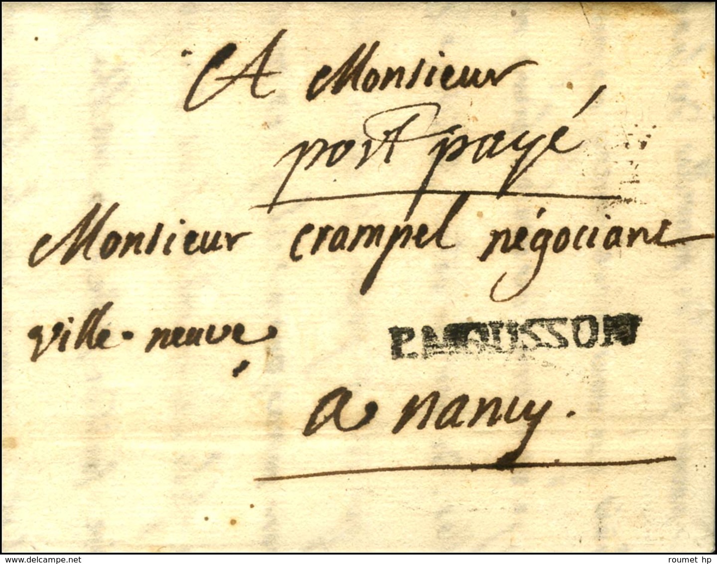 P.MOUSSON (L N° 2) + '' Port Payé '' (L N° 5) Sur Lettre Avec Texte Daté Le 9 Septembre 1768 Pour Nancy. - TB / SUP. - R - 1701-1800: Vorläufer XVIII