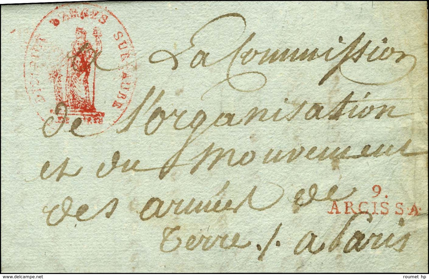 9 / ARCIS S.A. Rouge + Cachet Orné DISTRICT D'ARCIS SUR AUBE Rouge Sur Lettre En Franchise Avec Texte Daté An 3. - TB /  - 1801-1848: Vorläufer XIX