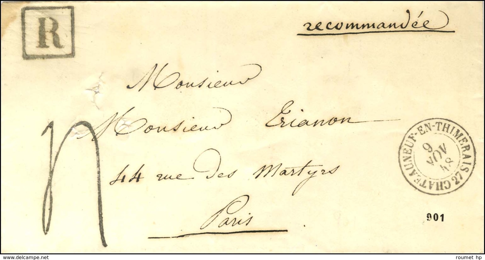 Càd T 15 CHATEAUNEUF EN THIMERAIS 27 Sur Lettre Recommandée Pour Paris. Au Recto, R Noir Et Taxe Tampon 4. 1848. - SUP. - Sonstige & Ohne Zuordnung