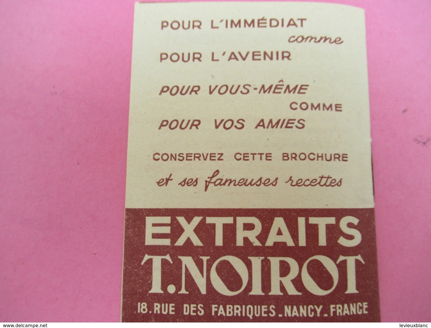 Bon De Commande + Livret Mode D'emploi/ Extraits T NOIROT/ Pour Faire Ses Liqueurs Et Sirops Soi-même/ NANCY/1953 VPN220 - Other & Unclassified