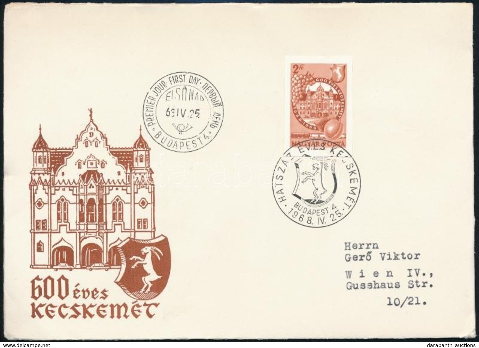 1968 Évfordulók (VI.) 600 éves Kecskemét Vágott Bélyeg FDC-n - Sonstige & Ohne Zuordnung