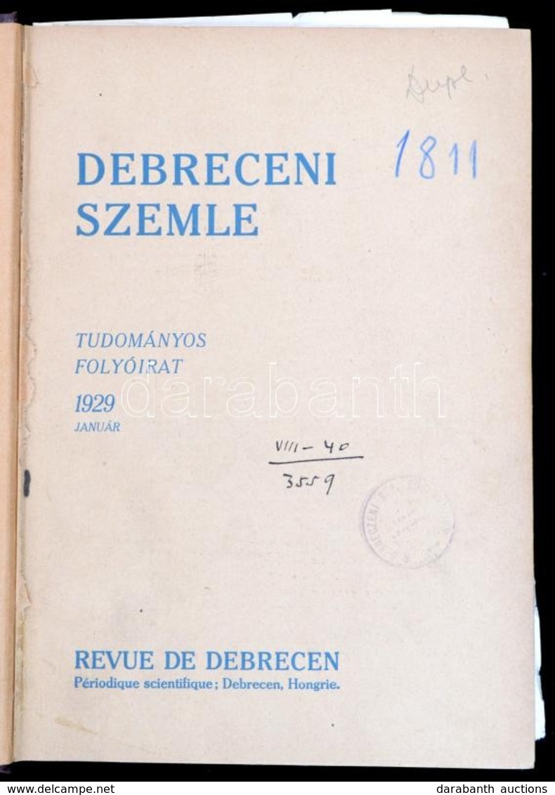 1929 Debreceni Szemle. Tudományos Folyóirat. 1929. Január-december, III, Teljes évfolyam. Szerk.: Hankiss János, Milleke - Ohne Zuordnung