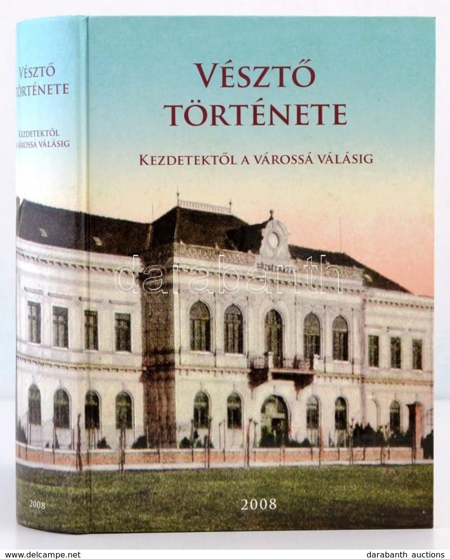 Vésztő Története. Kezdetektől A Várossá Válásig. Szerk. Ladányi Károly. Vésztő, 2008, Vésztő Város Önkormányzata. Kiadói - Non Classés