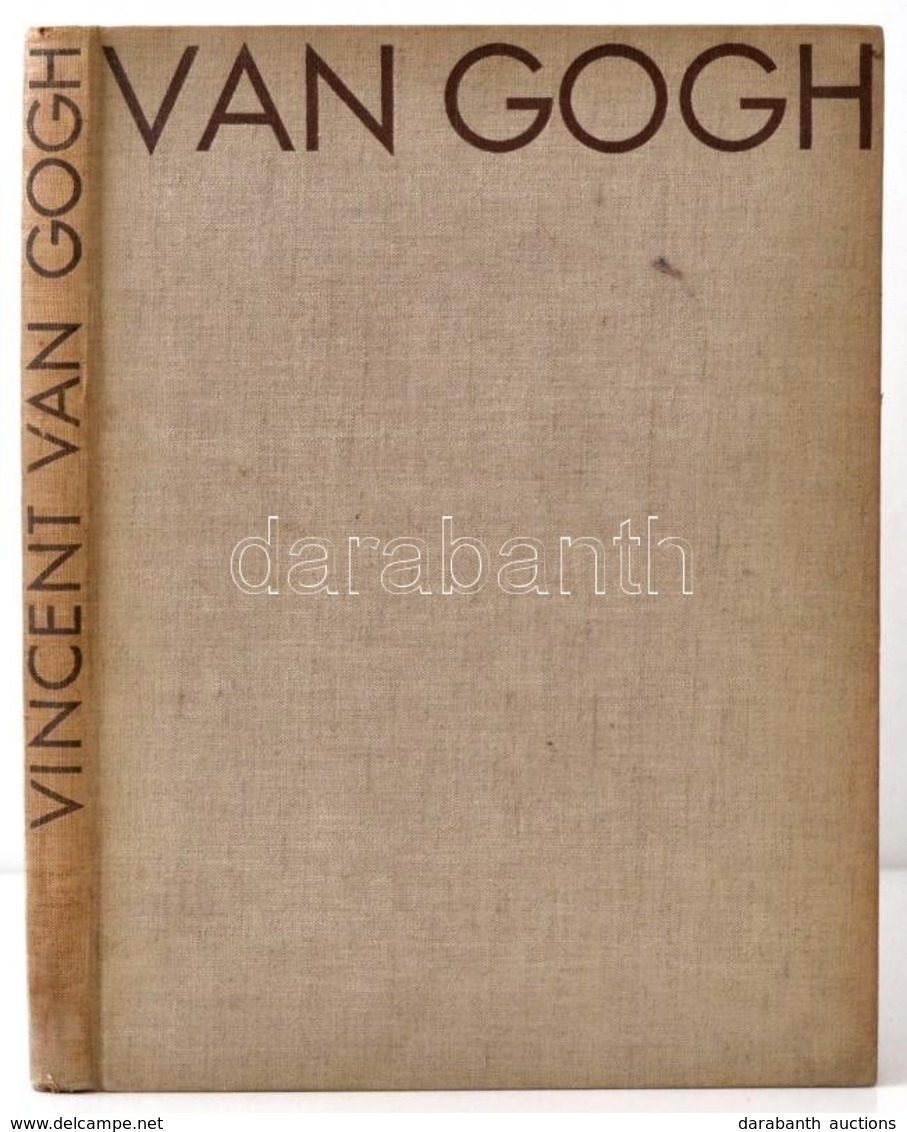 Vincent Van Gogh. Vienna,1936,Phaidon. Német Nyelven. Fekete-fehér és Színes Illusztrációkkal. Kiadói Egészvászon-kötés. - Ohne Zuordnung