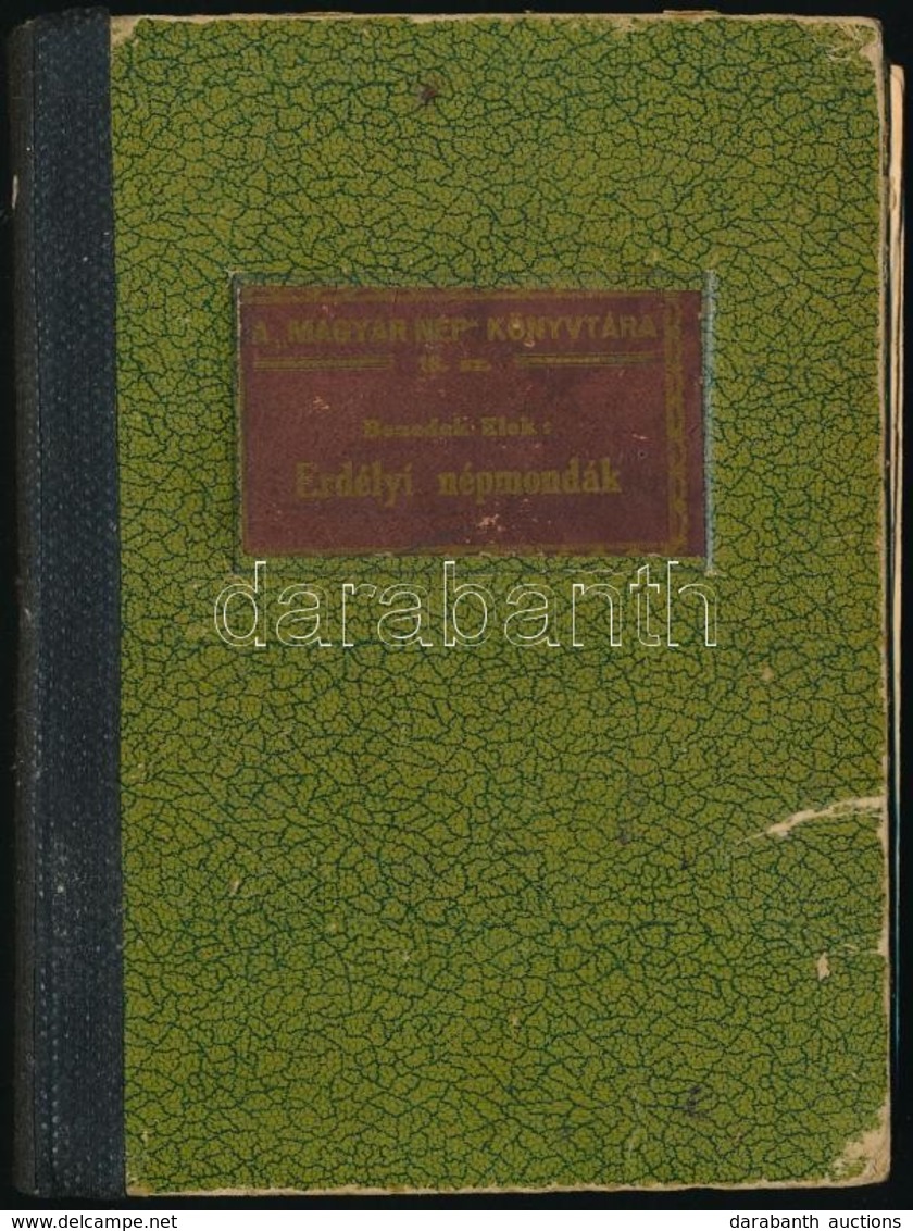 Benedek Elek: Erdélyi Népmondák. Magyar Nép Könyvtára 18. Sz. Kolozsvár/Cluj, 1926, Minerva, 116 P. Félvászon-kötésben,  - Non Classés