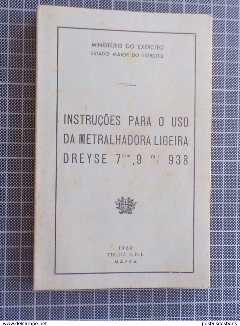 Cx 11) Portugal Militar Instruções MINISTÉRIO DO EXÉRCITO Metralhadora Ligeira Dreyse 7mm 9mm /938 - Other & Unclassified