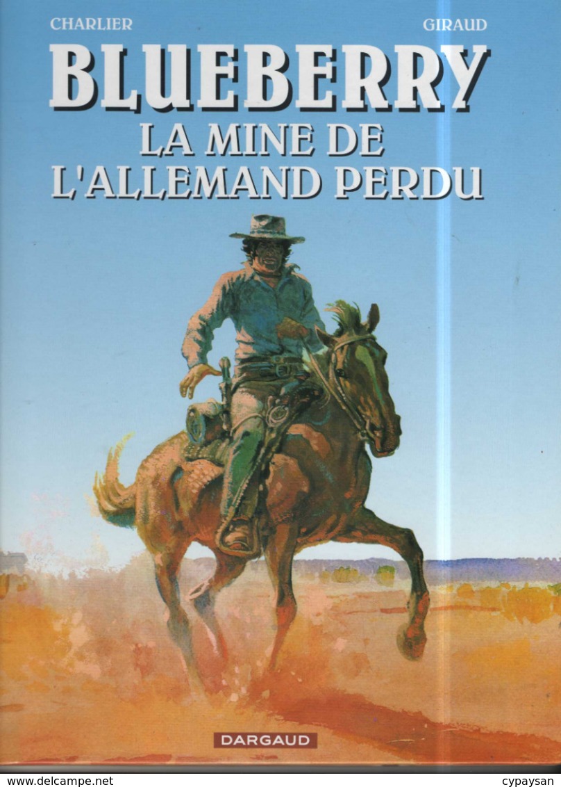 Blueberry  T 11 La Mine De L'allemand Perdu RE BE DARGAUD 02/2000  Charlier Moebius  (BI2) - Blueberry