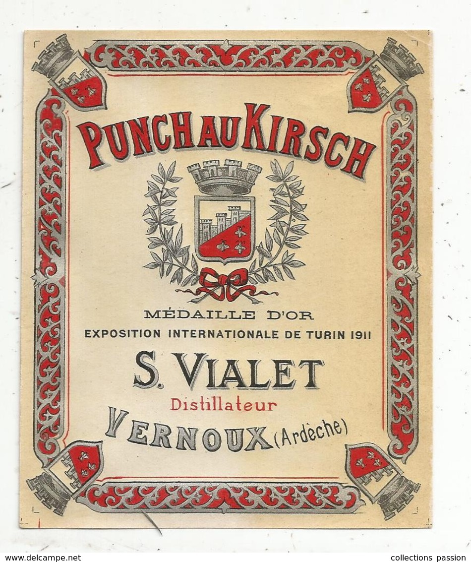 étiquette , PUNCH AU KIRSCH ,S. Vialet , Distillateur, VERNOUX , Ardèche - Other & Unclassified