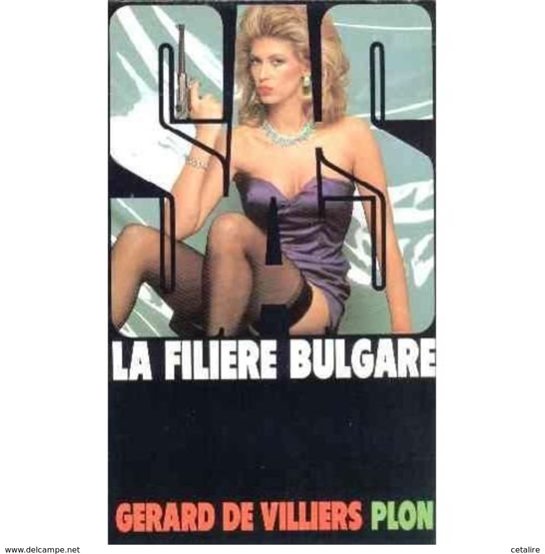 La Filiere Bulgare Gerard De Villiers+++TBE+++LIVRAISON  GRATUITE - SAS