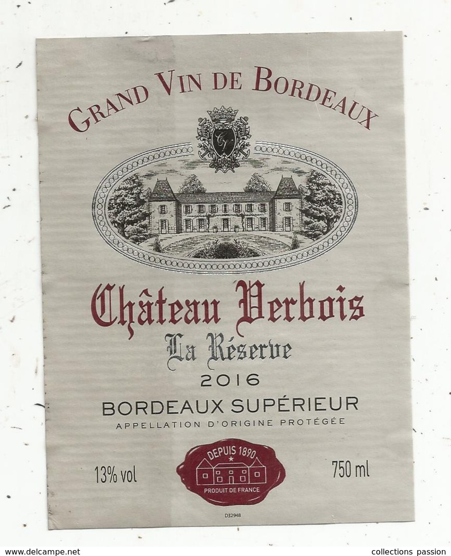 étiquette , Vin De BORDEAUX , CHATEAU VERBOIS , La Reserve, 2016 - Bordeaux