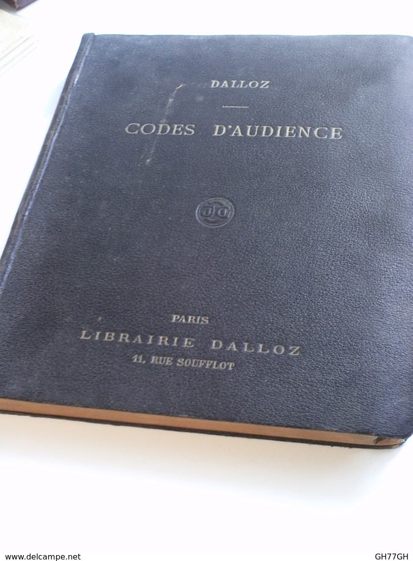 DALLOZ: LES CODES D'AUDIENCE (20ème éd. 1933) -Paris, Jurisprudence Générale - Recht