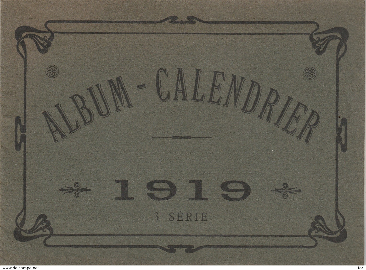 Album-calendrier : 1919 : LYON - Grand Bazar De Lyon - On Y Trouve Tout - 3é Série - ( Format 19cm X 14cm ) - Groot Formaat: 1901-20