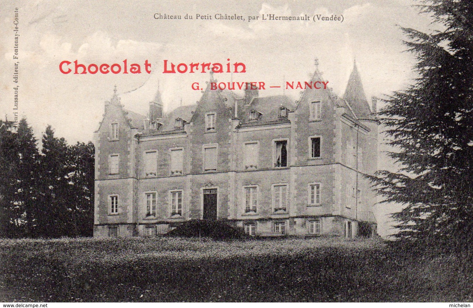 CPA   85   CHATEAU DU PETIT-CHATELET, PAR L'HERMENAULT---PUBLICITE " CHOCOLAT LORRAIN " - L'Hermenault