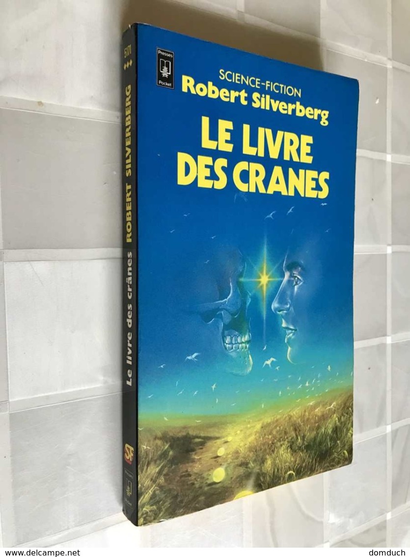 PRESSES POCKET S.F. N° 5171    LE LIVRE DES CRANES    Robert SILVERBERG    284 Pages - 1984 - Presses Pocket