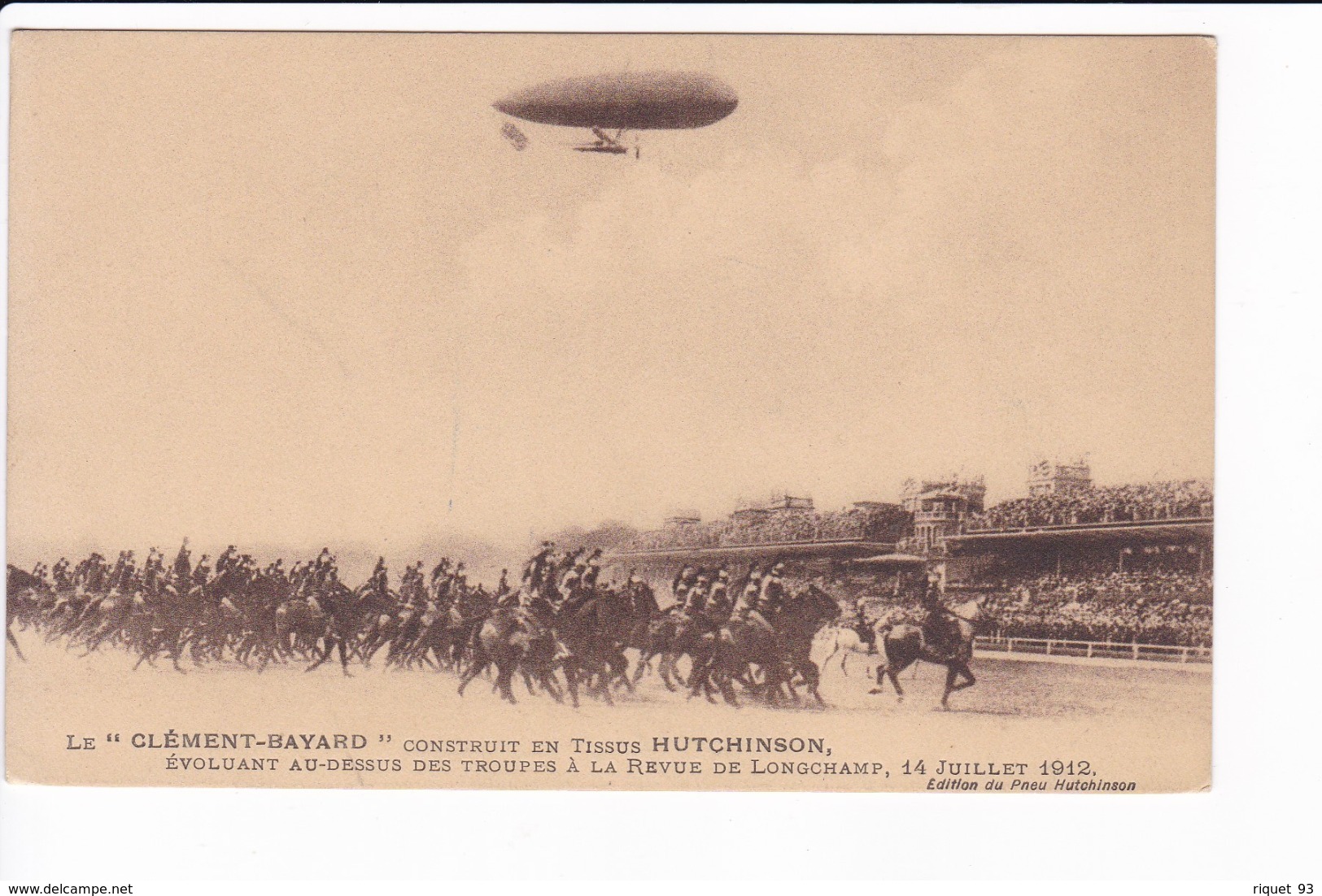 Le "CLEMENT-BAYARD" Construit En Tissus HUTCHINSON, évoluant Au Dessus Des Troupes à La Revue De Longchamp, Le 14.7.1912 - Ausrüstung