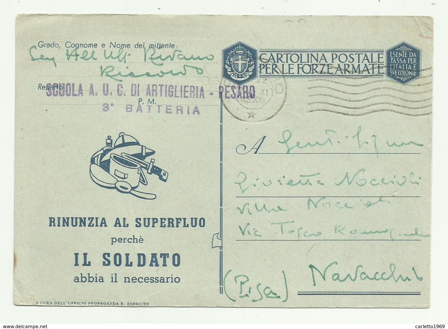 CARTOLINA POSTALE FORZE ARMATE SCUOLA A.U.C. DI ARTIGLIERIA PESARO A NAVACCHIO PISA 1942 FG - Guerre 1939-45