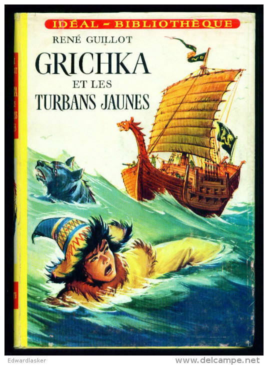 IDEAL BIBLIOTHEQUE 267 : GRICHKA Et Les Turbans Jaunes //René Guillot - 1ère édtion - Juin 1964 - Ideal Bibliotheque