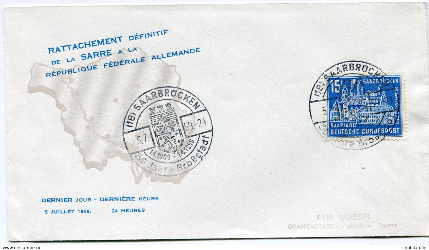 SARRE ENVELOPPE "RATTACHEMENT DEFINITIF DE LA SARRE A LA REPUBLIQUE FEDERALE ALLEMANDE" DERNIER JOUR 5 JUILLET 1959 - Briefe U. Dokumente