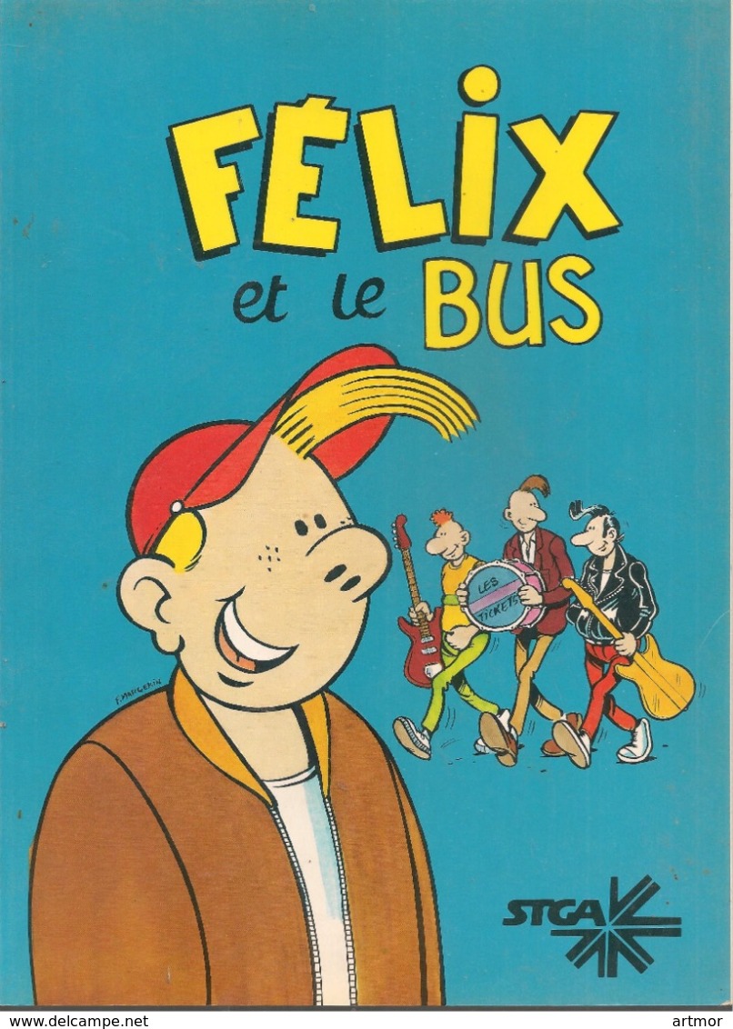 MARGERIN & AUTRES - FELIX ET LE BUS - EO 1986 - Margerin