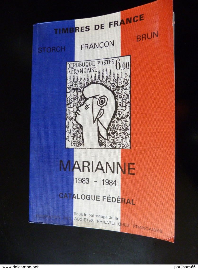 CATALOGUE FEDERAL   TIMBRES DE FRANCE  -  MARIANNE  1983 - 1984 - Handbücher