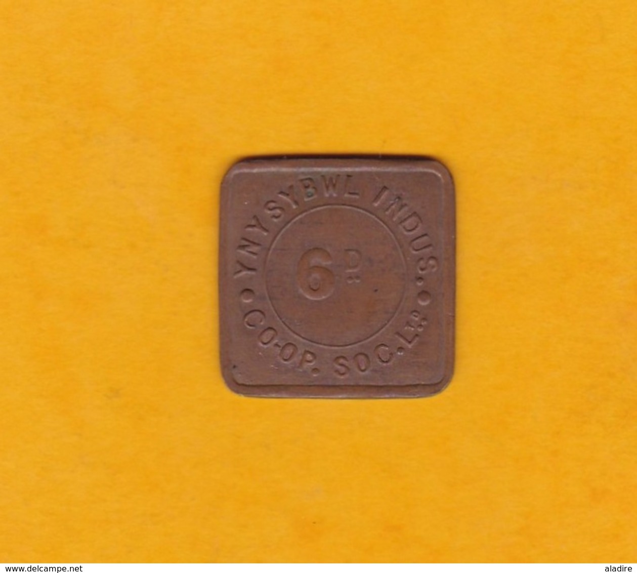 Wales - GB - 6 D Miner's Check Token - Ynysybwl (South Wales) Co-op ​- Each Miner Had His Token To Exchange For His Lamp - Andere & Zonder Classificatie