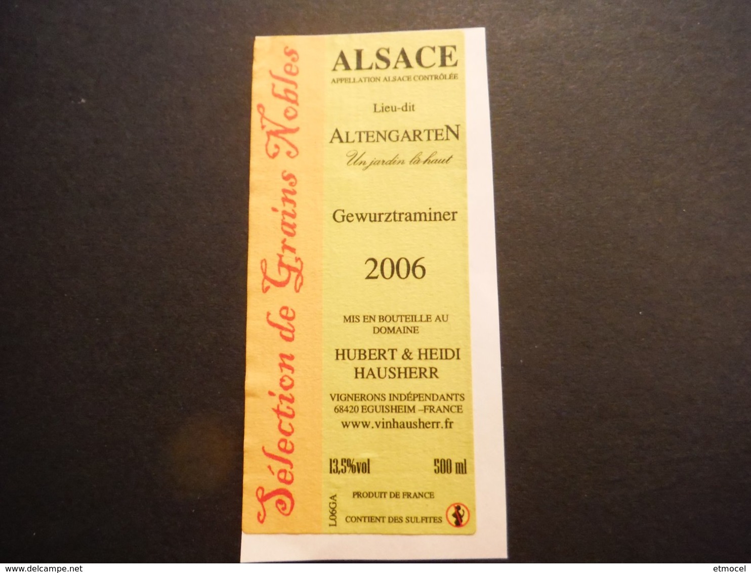 Alsace - Gewurztraminer Sélection De Grain Noble 2006 - Hubert Et Heidi Hausser - Lieu Dit Altengarten Eguisheim - Gewurztraminer