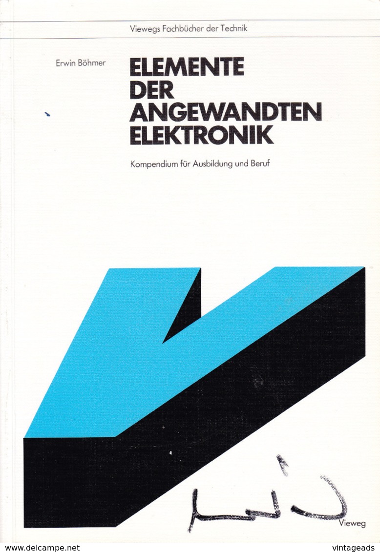 "Elemente Der Angewandten Elektronik, Kompendium Für Ausbildung Und Beruf", Viewegs Fachbücher Der Technik - Technical