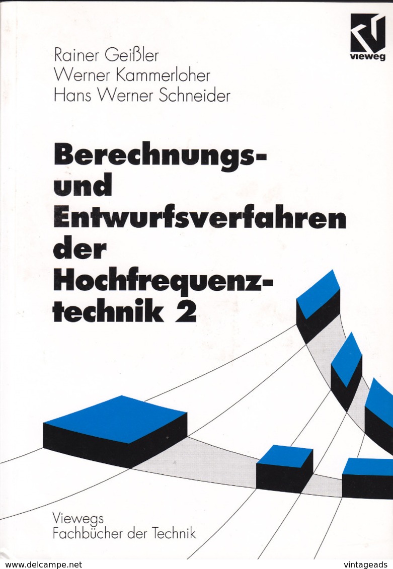 "Berechnungs- Und Entwurfsverfahren Der Hochfrequenztechnik 2", Viewegs Fachbücher Der Technik - Techniek