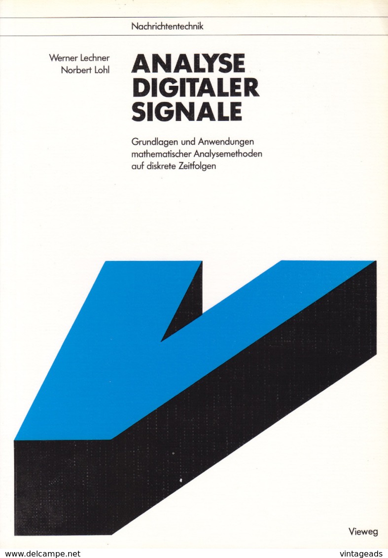 "Analyse Digitaler Signale", Lechner - Lohl, Viewegs Fachbücher Der Technik - Technical