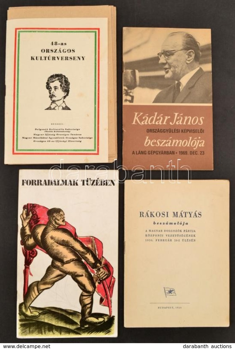 1947-1969 Vegyes Propaganda Nyomtatvány Tétel, Db: 
Rákosi Mátyás (1950) és Kádár János (1969) Beszámolói, Forradalmak T - Unclassified