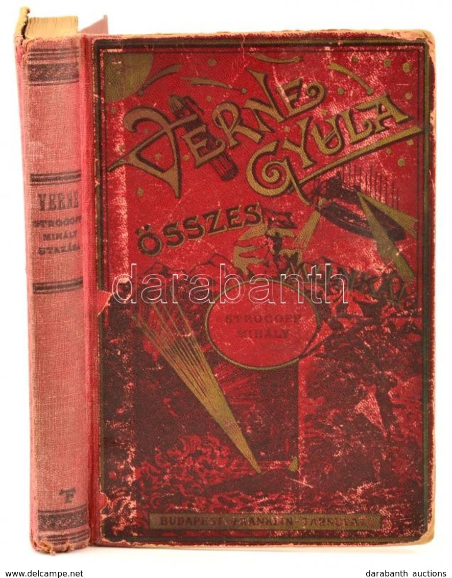 Verne Gyula: Strogoff Mihály Utazása Moszkvától Irkutskig. Átdolgozta Szász Károly. Bp., é.n. Franklin. Hatodik Kiadás.  - Ohne Zuordnung