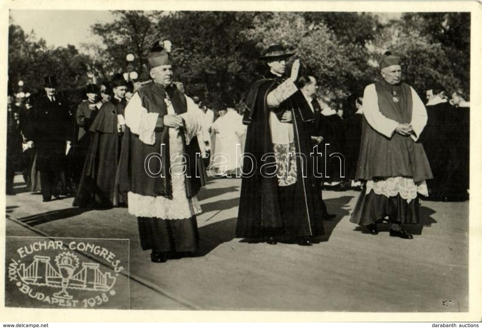 ** T1 1938 Budapest, XXXIV. Nemzetközi Eucharisztikus Kongresszus, Pacelli Bíboros (a Későbbi XII. Piusz Pápa) áldást Os - Ohne Zuordnung