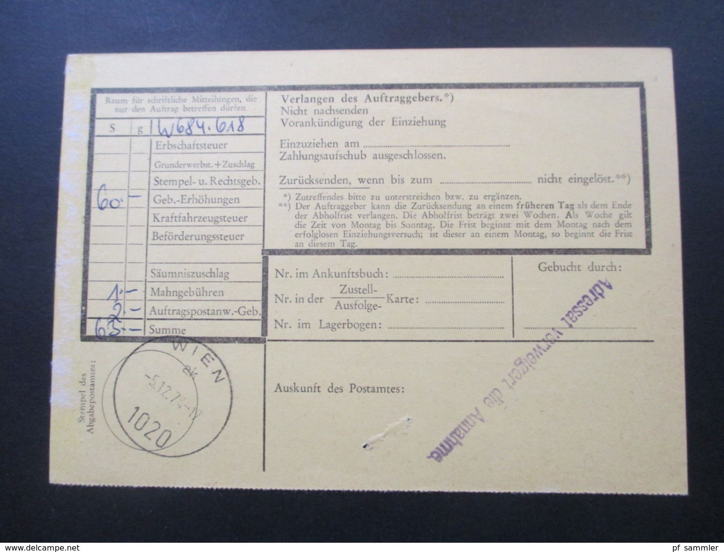 Österreich 1973 /74 Postauftrag AKB 9 Kraftfahrzeugsteuer Finanzamt Für Gebühren Stempel Adressat Verweigert Die Annahme - Storia Postale