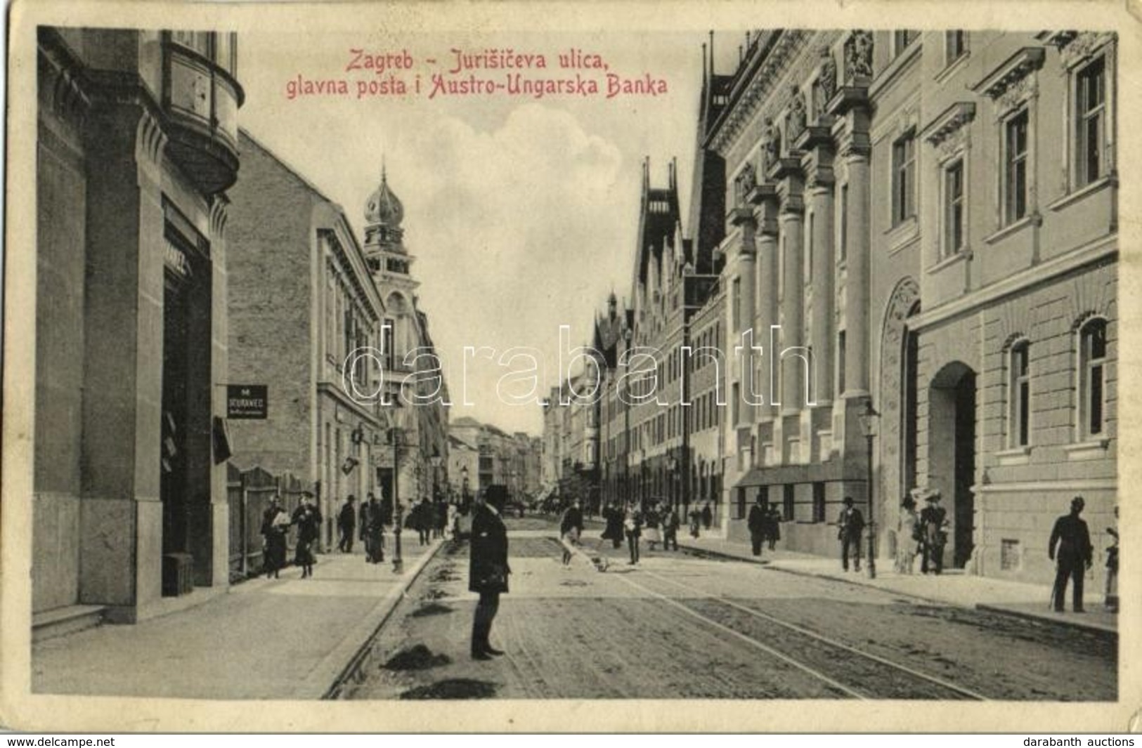 * T2/T3 1910 Zagreb, Zágráb, Agram; Jurisiceva Ulica, Glavna Posta I Austro-Ungarska Banka / Street View, Post Office, A - Sonstige & Ohne Zuordnung