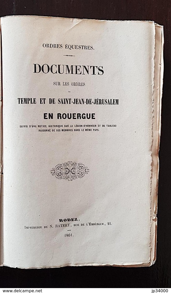 DOCUMENTS SUR LES ORDRES Du TEMPLE ET DE SAINT JEAN DE JERUSALEM En ROUERGUE. Edition De 1866 à Rodez - Midi-Pyrénées