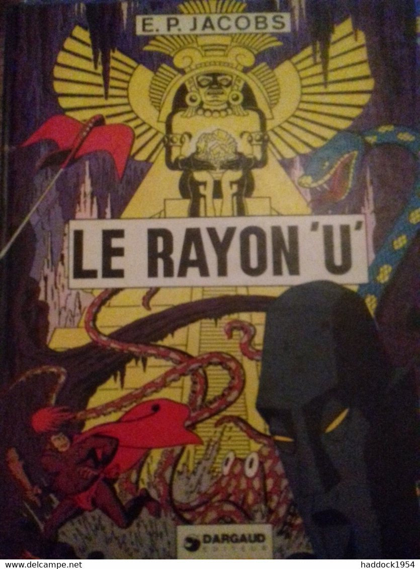 Le Rayon U E.P. JACOBS Dargaud 1977 - Jacobs E.P.