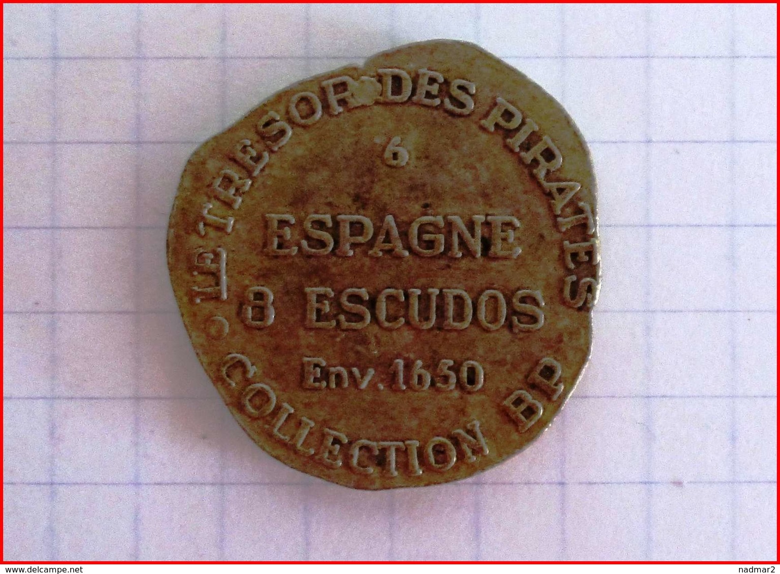 Jeton  Collection BP Espagne 8 Escudos 1650 Trésor Des Pirates N°6 Etat TB Pièce Monnaie Factice Publicité - Sonstige & Ohne Zuordnung